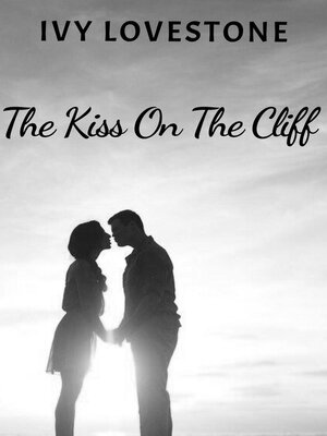 cover image of The Kiss On the Cliff